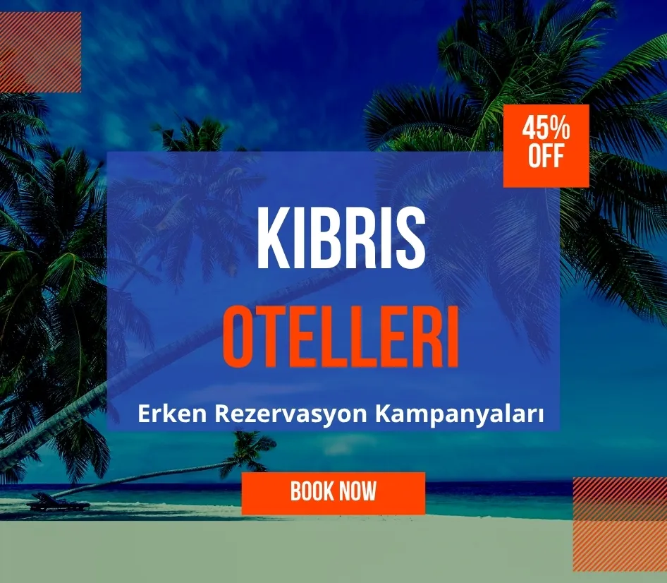 👉 En Uygun Fiyatlarla Kıbrıs Tatil Fırsatlarını Keşfedin